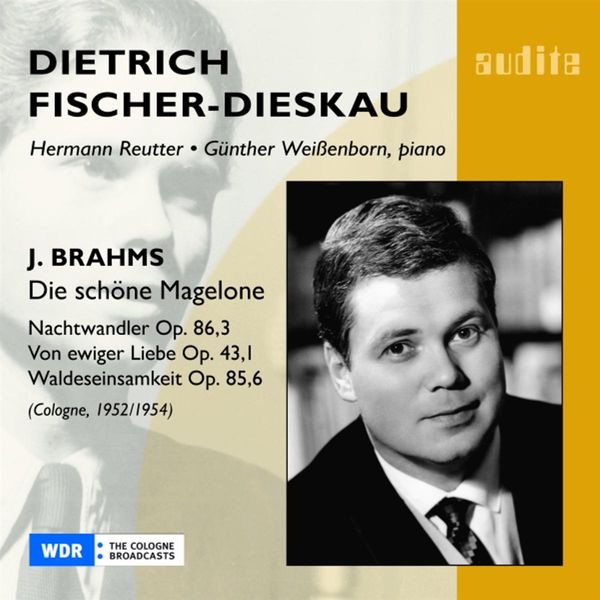 Dietrich Fischer-Dieskau - Brahms: Die schone Magelone (Cologne, 1952/1954) Dietrich Fischer-Dieskau - Brahms: Die schone Magelone (Cologne, 1952/1954)