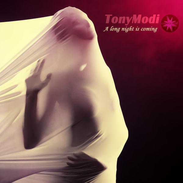 TonyModi - A Long Night Is Coming TonyModi - A Long Night Is Coming