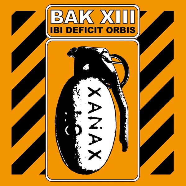 Bak XIII|Ibi Deficit Orbis Bak XIII|Ibi Deficit Orbis