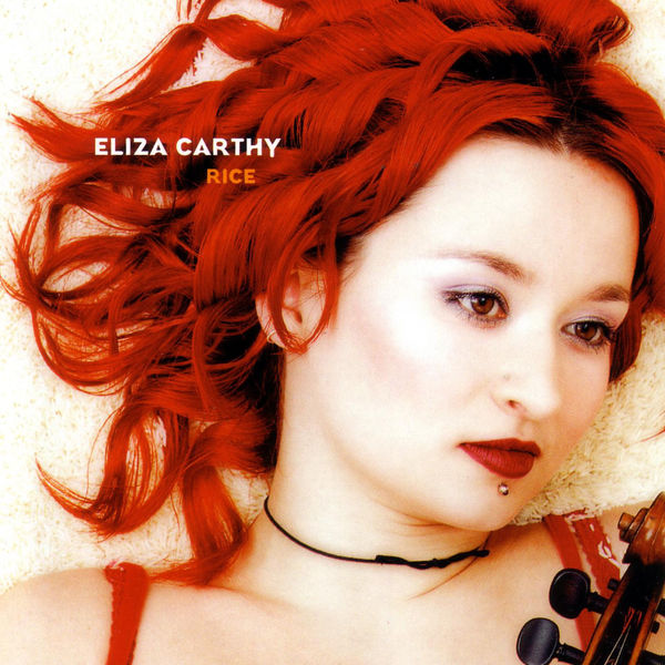 ELIZA CARTHY - Rice ELIZA CARTHY - Rice
