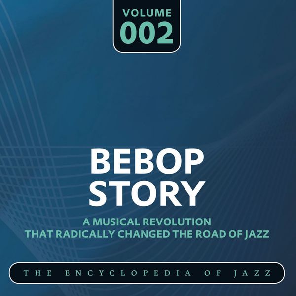 Dizzy Gillespie - Bebop Story, Vol. 2 Dizzy Gillespie - Bebop Story, Vol. 2