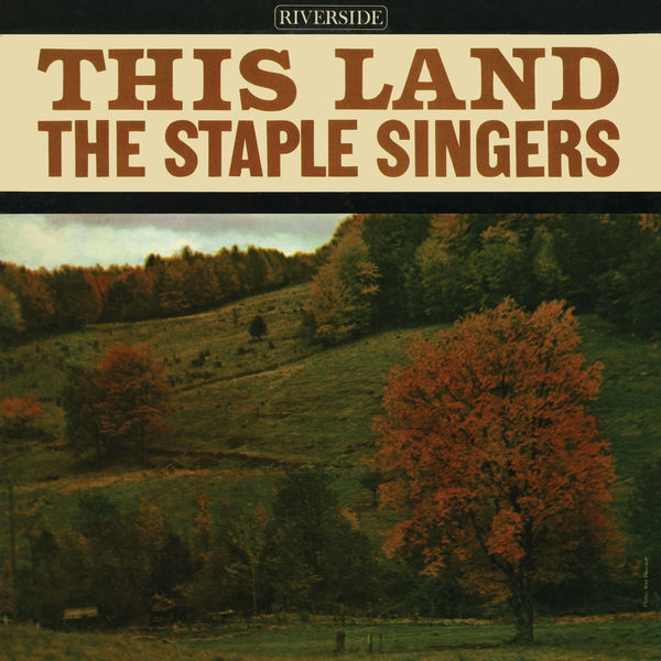The Staple Singers - This Land The Staple Singers - This Land