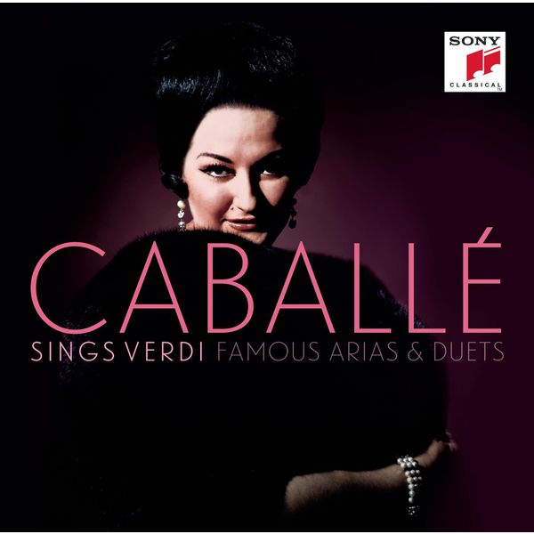 Montserrat Caballé|Montserrat Caballé Sings Verdi