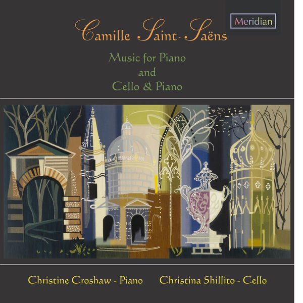 Camille Saint-Saëns|Camille Saint-Saëns: Music for Piano and Cello & Piano