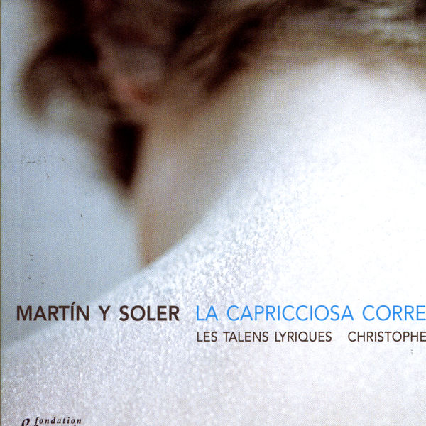 Christophe Rousset - Martin Y Soler: La Capricciosa Correta Christophe Rousset - Martin Y Soler: La Capricciosa Correta
