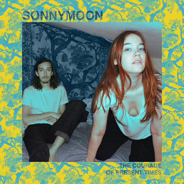 Sonnymoon|The Courage of Present Times Sonnymoon|The Courage of Present Times