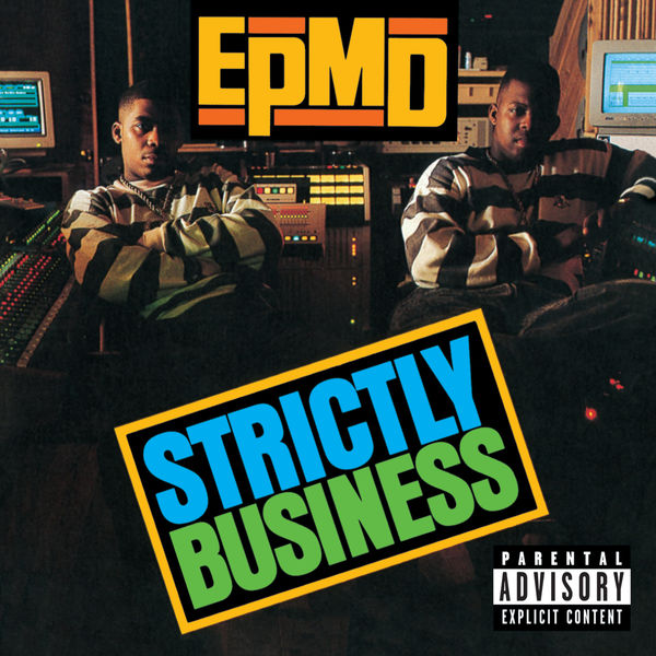 EPMD|Strictly Business (25th Anniversary Expanded Edition) EPMD|Strictly Business (25th Anniversary Expanded Edition)