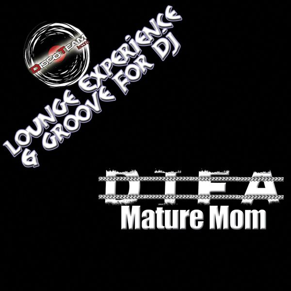 DiFa|Mature Mom (Lounge Experience & Groove for DJ)