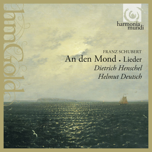 Dietrich Henschel - Franz Schubert : An den Mond Dietrich Henschel - Franz Schubert : An den Mond