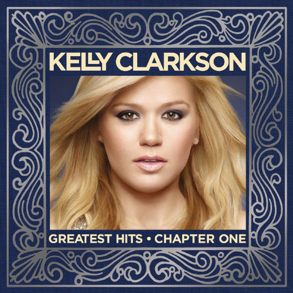 Kelly Clarkson|Greatest Hits - Chapter One