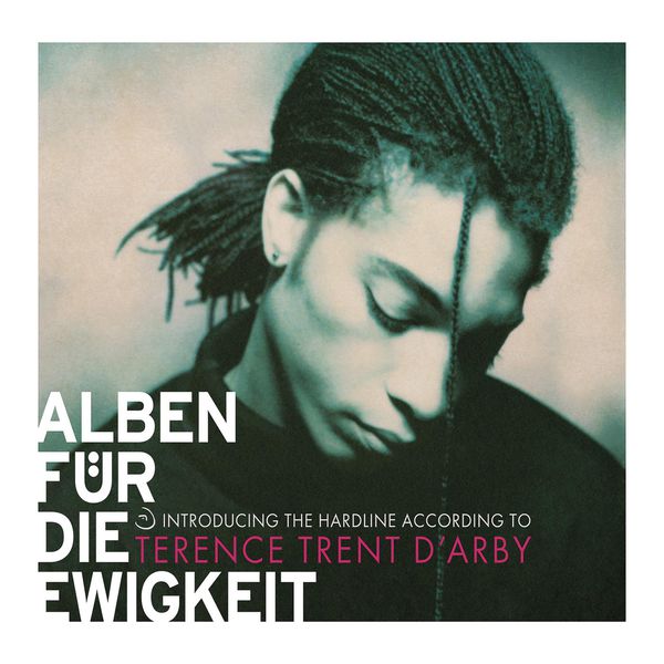 Terence Trent D'Arby - Introducing The Hardline According To Terence Trent D'Arby (Alben für die Ewigkeit) Terence Trent D'Arby - Introducing The Hardline According To Terence Trent D'Arby (Alben für die Ewigkeit)