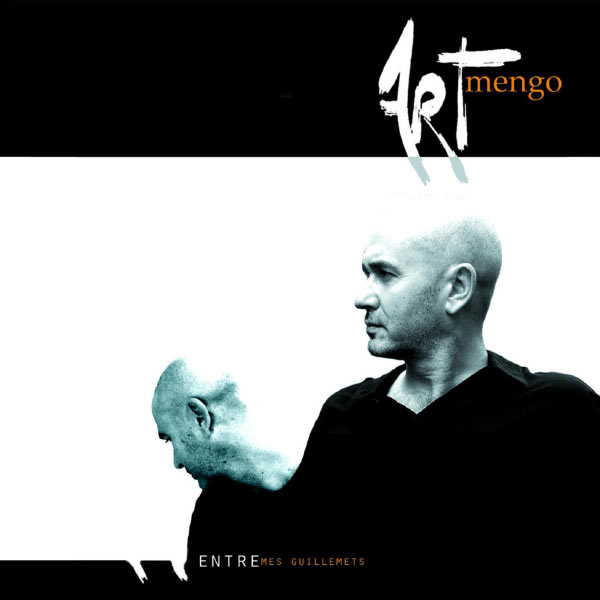 Art Mengo - Entre Mes Guillemets Art Mengo - Entre Mes Guillemets