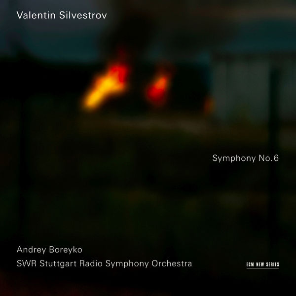 Andrey Boreyko|Valentin Silvestrov: Symphony No. 6 Andrey Boreyko|Valentin Silvestrov: Symphony No. 6