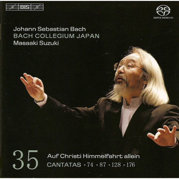 Masaaki Suzuki - BACH, J.S.: Cantatas, Vol. 35 (Suzuki) - BWV 74, 87, 128, 176 Masaaki Suzuki - BACH, J.S.: Cantatas, Vol. 35 (Suzuki) - BWV 74, 87, 128, 176