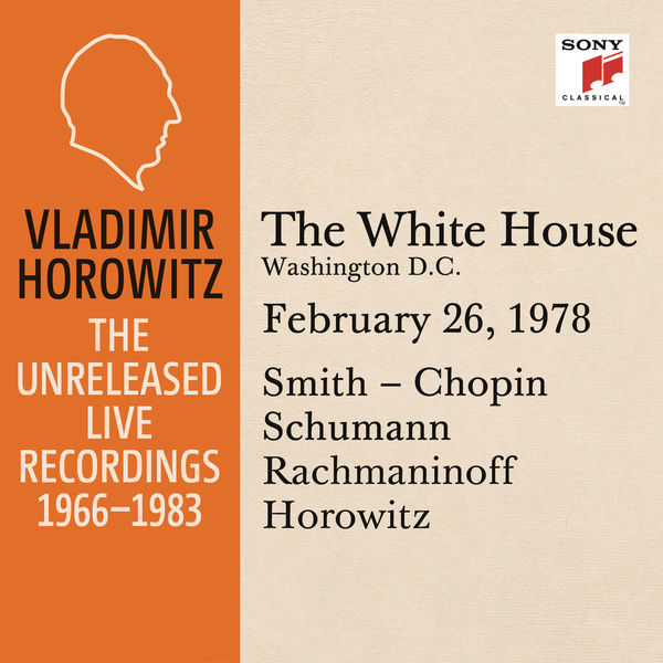 Vladimir Horowitz - Horowitz at the White House Vladimir Horowitz - Horowitz at the White House