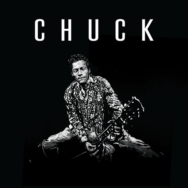 Chuck Berry - Chuck Chuck Berry - Chuck