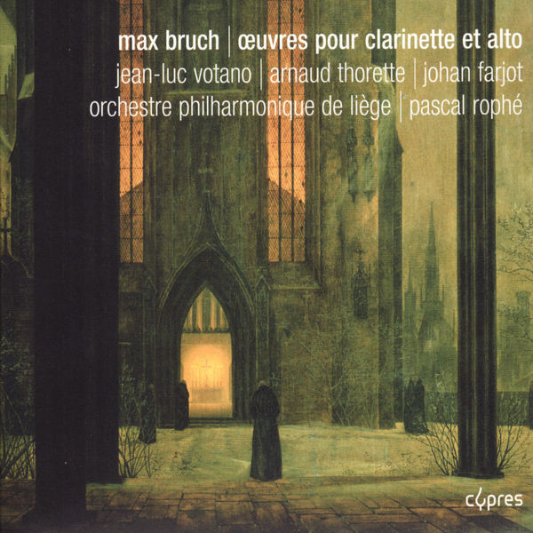 Jean-Luc Votano - Bruch: Œuvres pour clarinette et alto Jean-Luc Votano - Bruch: Œuvres pour clarinette et alto