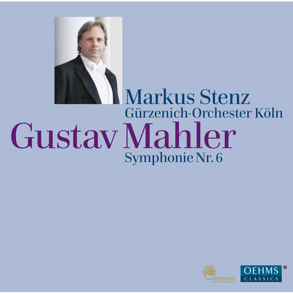 Gürzenich-Orchester Köln|Mahler: Symphony No. 6