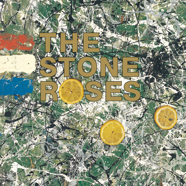 The Stone Roses|The Stone Roses (Remastered) The Stone Roses|The Stone Roses (Remastered)