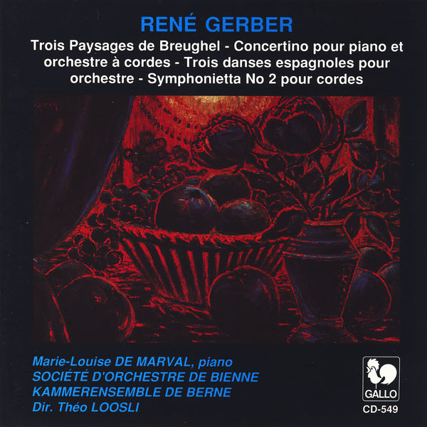 Marie-Louise De Marval|René Gerber: Trois paysages de Breughel & Other Orchestral Works Marie-Louise De Marval|René Gerber: Trois paysages de Breughel & Other Orchestral Works
