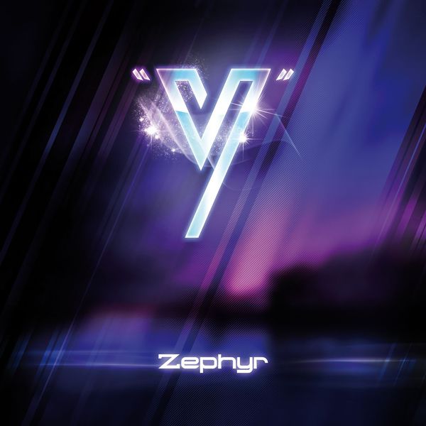 Y - Zephyr Y - Zephyr