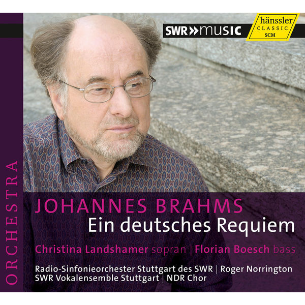SWR Vokalensemble Stuttgart|Brahms: Ein deutsches Requiem, Op. 45 SWR Vokalensemble Stuttgart|Brahms: Ein deutsches Requiem, Op. 45