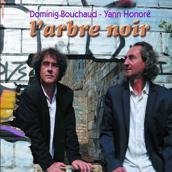 Dominig Bouchaud - L'arbre noir Dominig Bouchaud - L'arbre noir