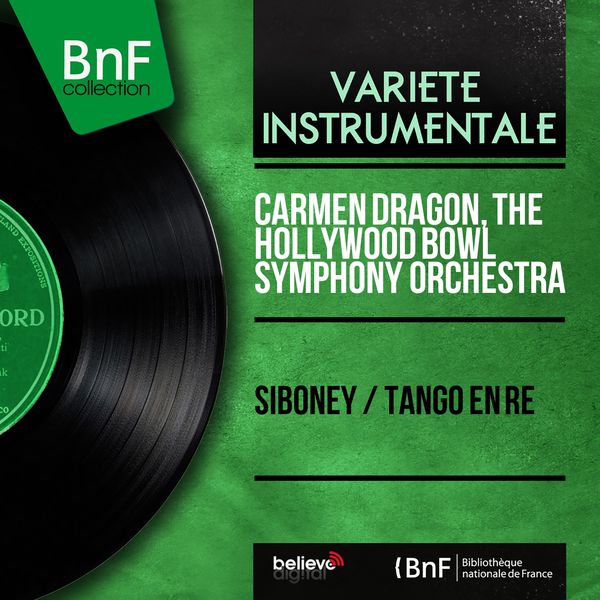 Carmen Dragon|Siboney / Tango en ré (Mono Version)