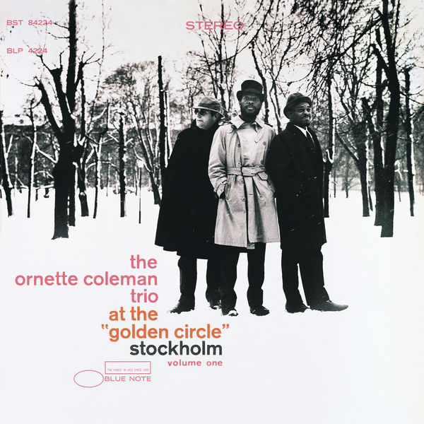 Ornette Coleman - At The "Golden Circle" Stockholm Volume One Ornette Coleman - At The "Golden Circle" Stockholm Volume One