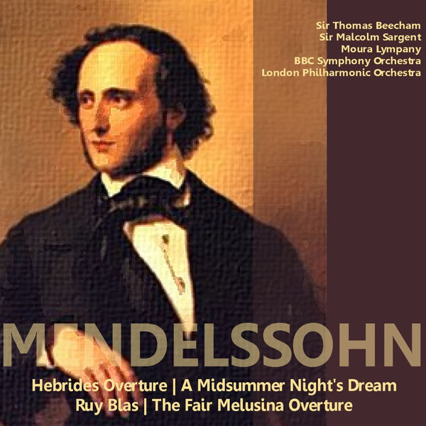 London Philharmonic Orchestra - Mendelssohn London Philharmonic Orchestra - Mendelssohn