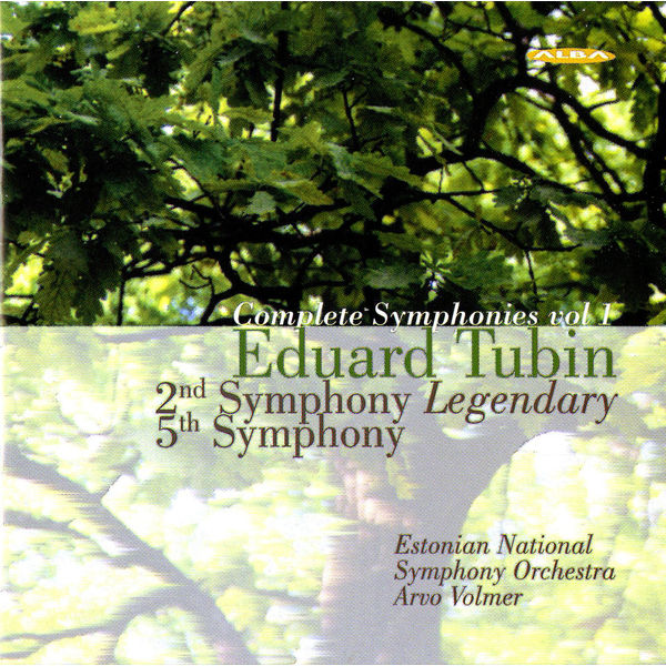 Arvo Volmer - Tubin: Complete Symphonies, Vol. 1 (Nos. 2 and 5) Arvo Volmer - Tubin: Complete Symphonies, Vol. 1 (Nos. 2 and 5)