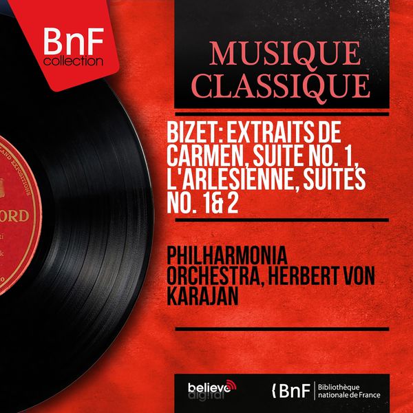Philharmonia Orchestra - Bizet: Extraits de Carmen, suite No. 1, L'arlésienne, suites No. 1 & 2 (Remastered, Stereo Version) Philharmonia Orchestra - Bizet: Extraits de Carmen, suite No. 1, L'arlésienne, suites No. 1 & 2 (Remastered, Stereo Version)