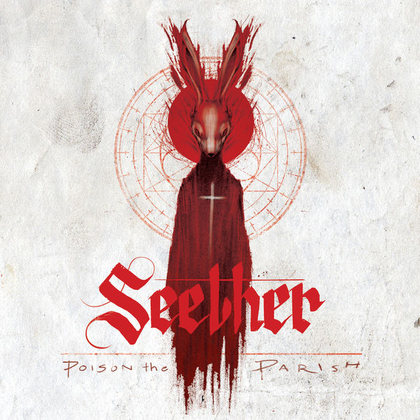 Seether|Poison The Parish (Deluxe Edition) Seether|Poison The Parish (Deluxe Edition)