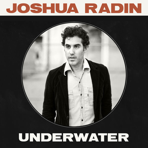 Joshua Radin - Underwater Joshua Radin - Underwater
