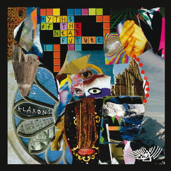 Klaxons|Myths Of The Near Future (Exclusive to specific BPs)