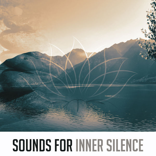 Buddha Lounge - Sounds for Inner Silence – Inner Relaxation, Music for Spirit Calmness, Healing Waves, Peaceful Sounds Buddha Lounge - Sounds for Inner Silence – Inner Relaxation, Music for Spirit Calmness, Healing Waves, Peaceful Sounds