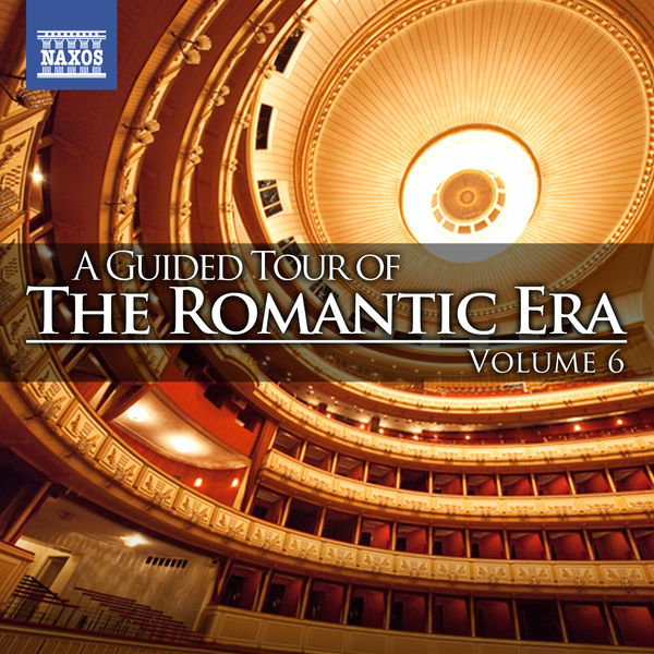 Kodaly Quartet|A Guided Tour of the Romantic Era, Vol. 6 Kodaly Quartet|A Guided Tour of the Romantic Era, Vol. 6