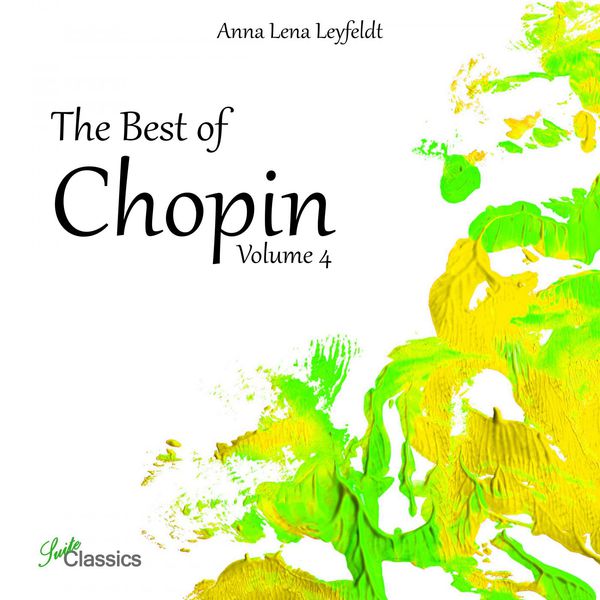 Anna Lena Leyfeldt - The Best of Chopin, Vol. 4 Anna Lena Leyfeldt - The Best of Chopin, Vol. 4