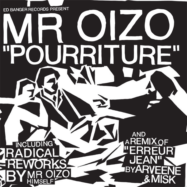 Mr Oizo|Pourriture Mr Oizo|Pourriture