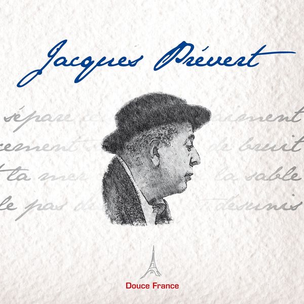 Jacques Prévert|Jacques Prévert : Douce France