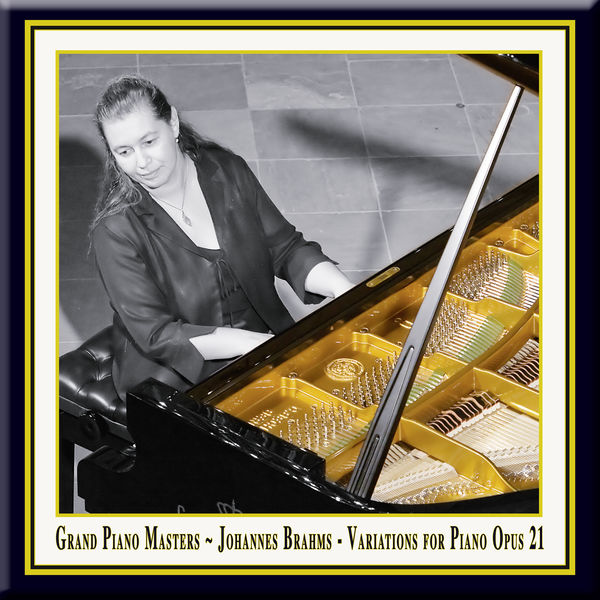 Johannes Brahms|Grand Piano Masters - Brahms: Variations for Piano in D Major Opus 21 / Johannes Brahms: Variationen für Klavier in D-Dur Op. 21 Johannes Brahms|Grand Piano Masters - Brahms: Variations for Piano in D Major Opus 21 / Johannes Brahms: Variationen für Klavier in D-Dur Op. 21
