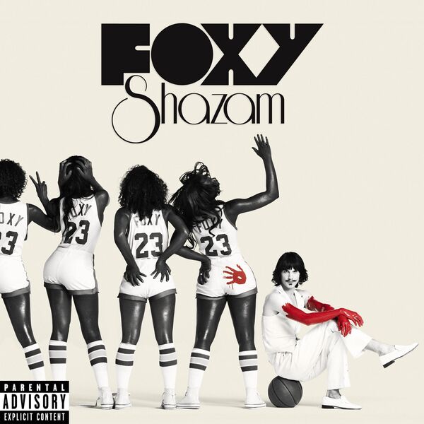 Foxy Shazam, Foxy Shazam - Qobuz