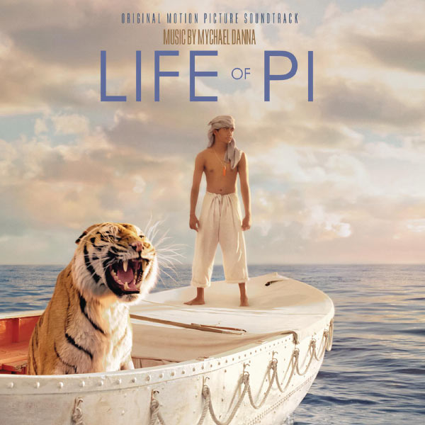 Mychael Danna - Life of Pi (Original Motion Picture Soundtrack) Mychael Danna - Life of Pi (Original Motion Picture Soundtrack)