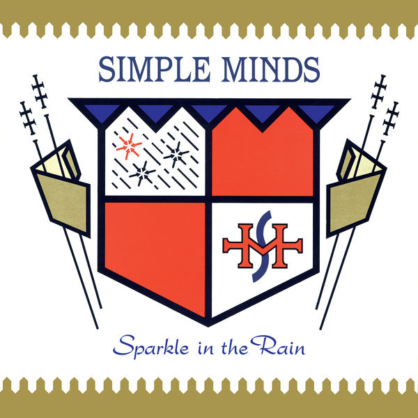 Simple Minds - Sparkle In The Rain Simple Minds - Sparkle In The Rain