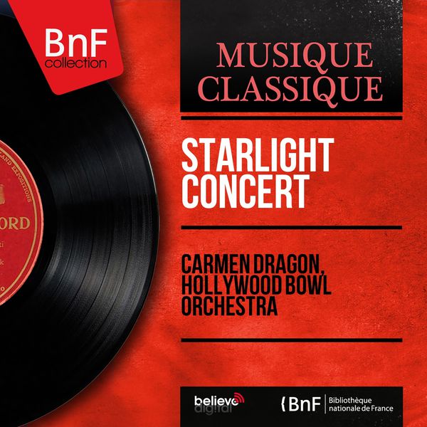 Carmen Dragon - Starlight Concert (Mono Version) Carmen Dragon - Starlight Concert (Mono Version)