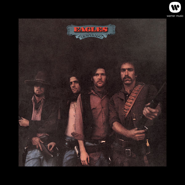 Eagles - Desperado (2013 Remaster) Eagles - Desperado (2013 Remaster)