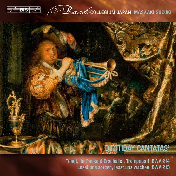 Masaaki Suzuki - J.S. Bach: Birthday Cantatas Masaaki Suzuki - J.S. Bach: Birthday Cantatas