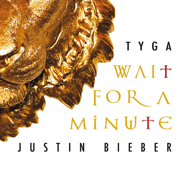 Tyga|Wait For A Minute