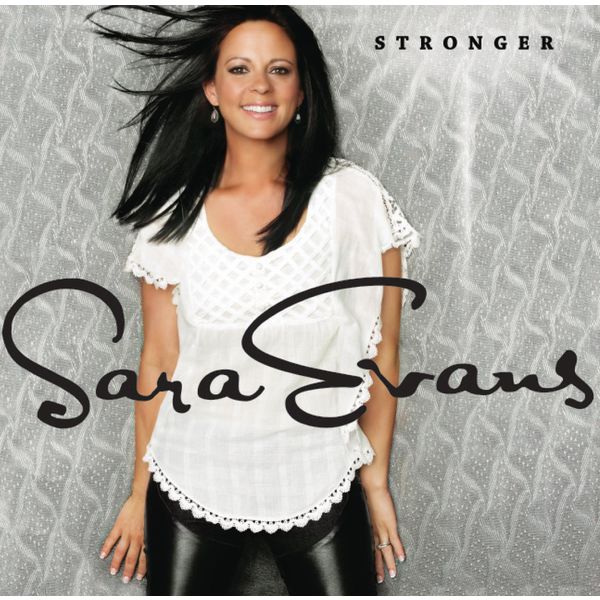 Sara Evans|Stronger Sara Evans|Stronger