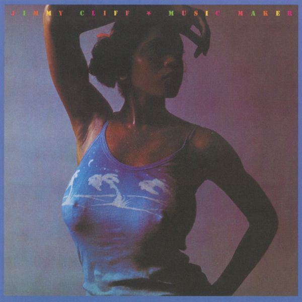 Jimmy Cliff - Music Maker Jimmy Cliff - Music Maker